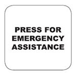 PRESS FOR EMERGENCY ASSISTANCE