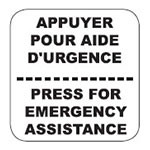 PRESS FOR EMERGENCY ASSISTANCE / APPUYER POUR AIDE DURGENCE