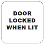 DOOR LOCKED WHEN LIT